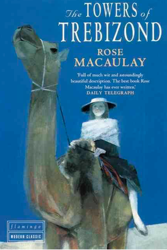 The Towers of Trebizond — Rose Macaulay