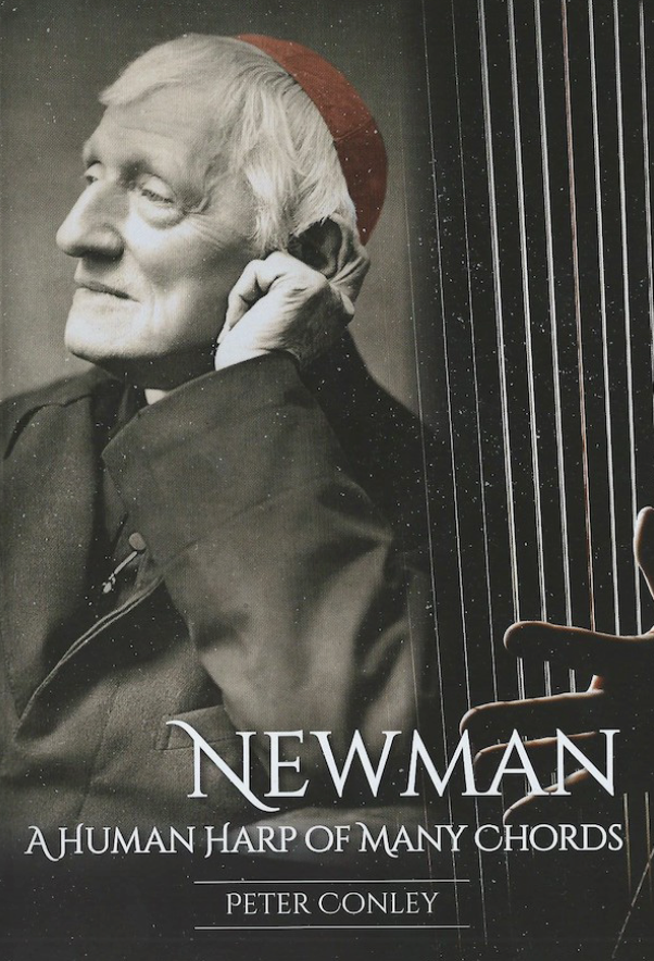 Newman: A Human Harp of Many Chords by Peter Conley