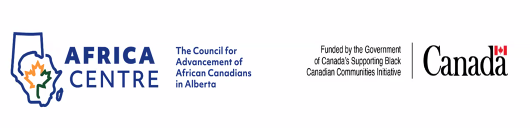 Africa Centre - The Council for Advancement of African Canadians in Alberta | Funded by the Government of Canada's Supporting Black Canadian Communities Initiative