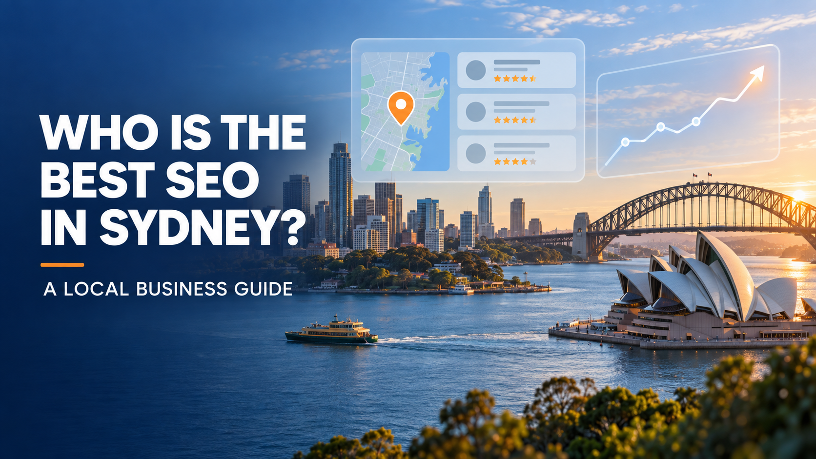 Who Is the Best SEO in Sydney? What Local Businesses Should Look For