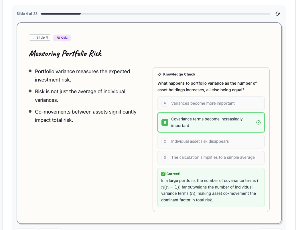 Interactive slides with knowledge checks built in.
