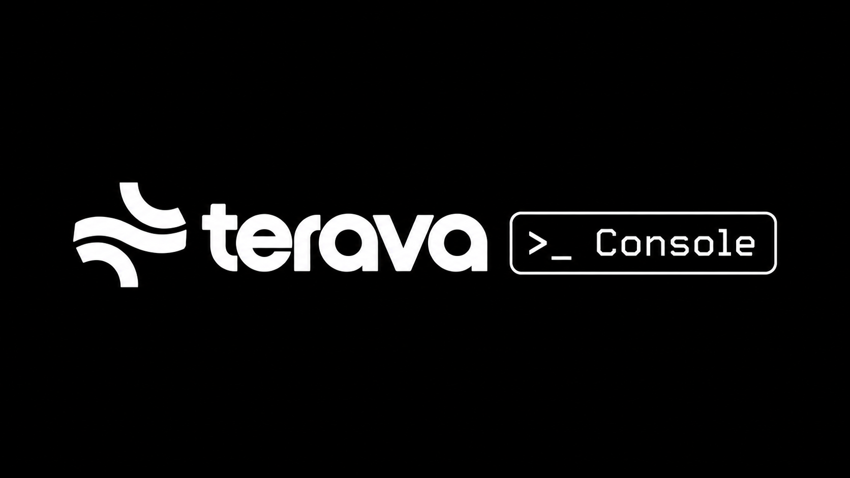 TERAVA Console