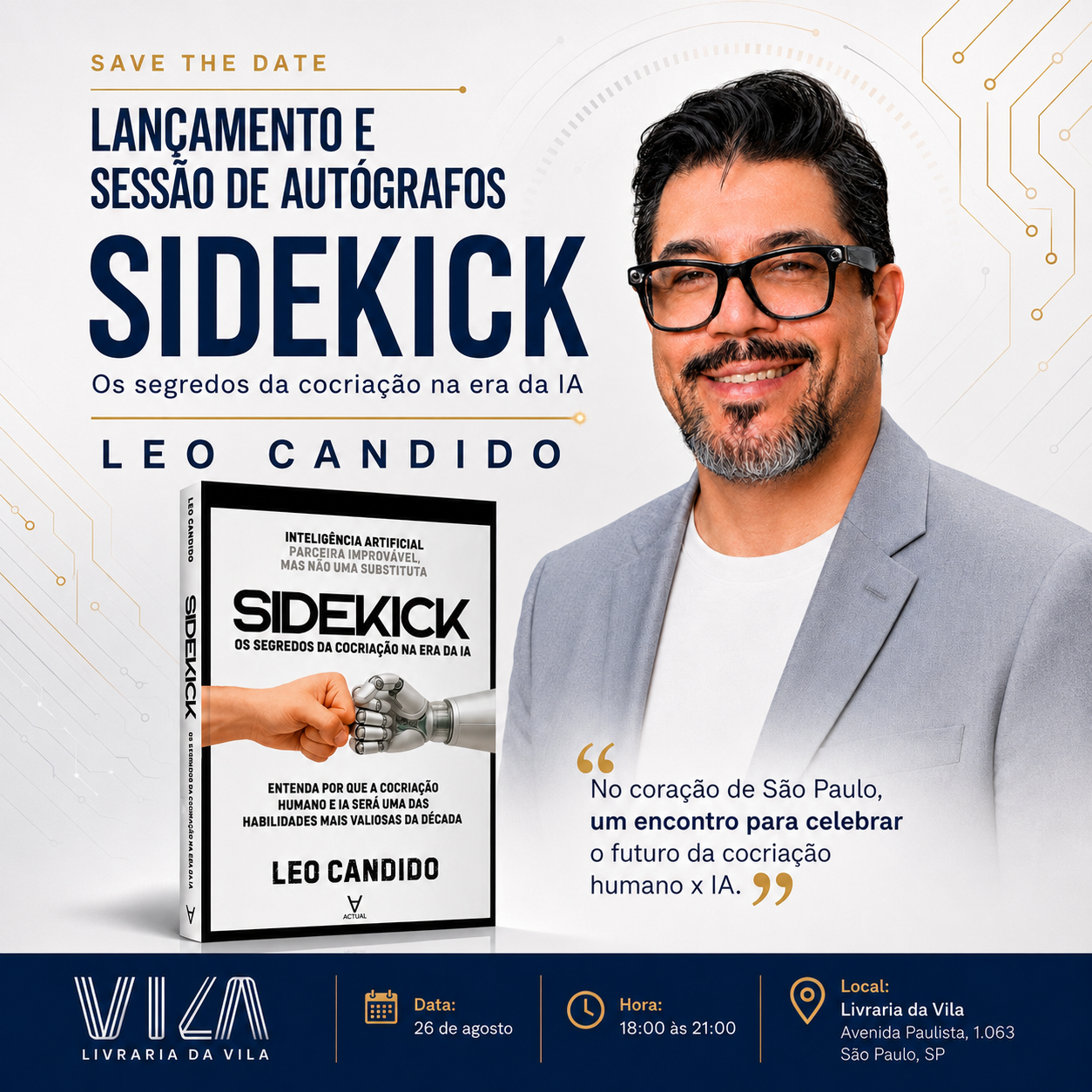 Lançamento e sessão de autógrafos — Sidekick, Leo Candido