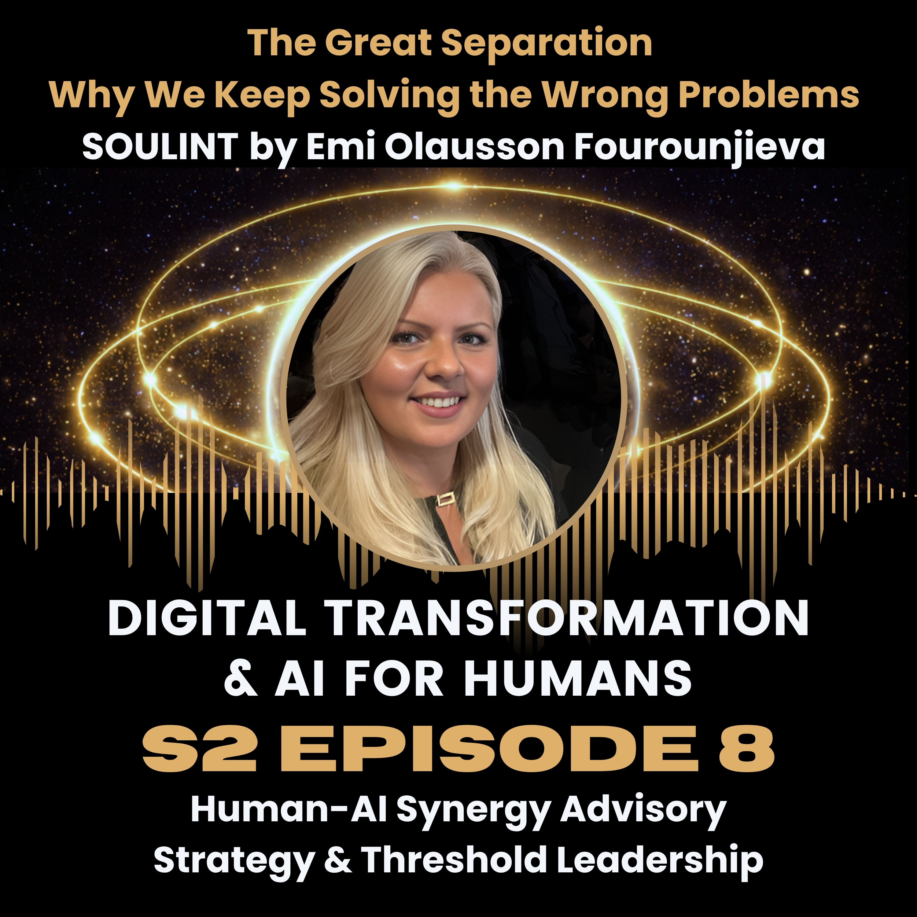 SOULINT episode 8 The Great Separation by Emi Olausson Fourounjieva