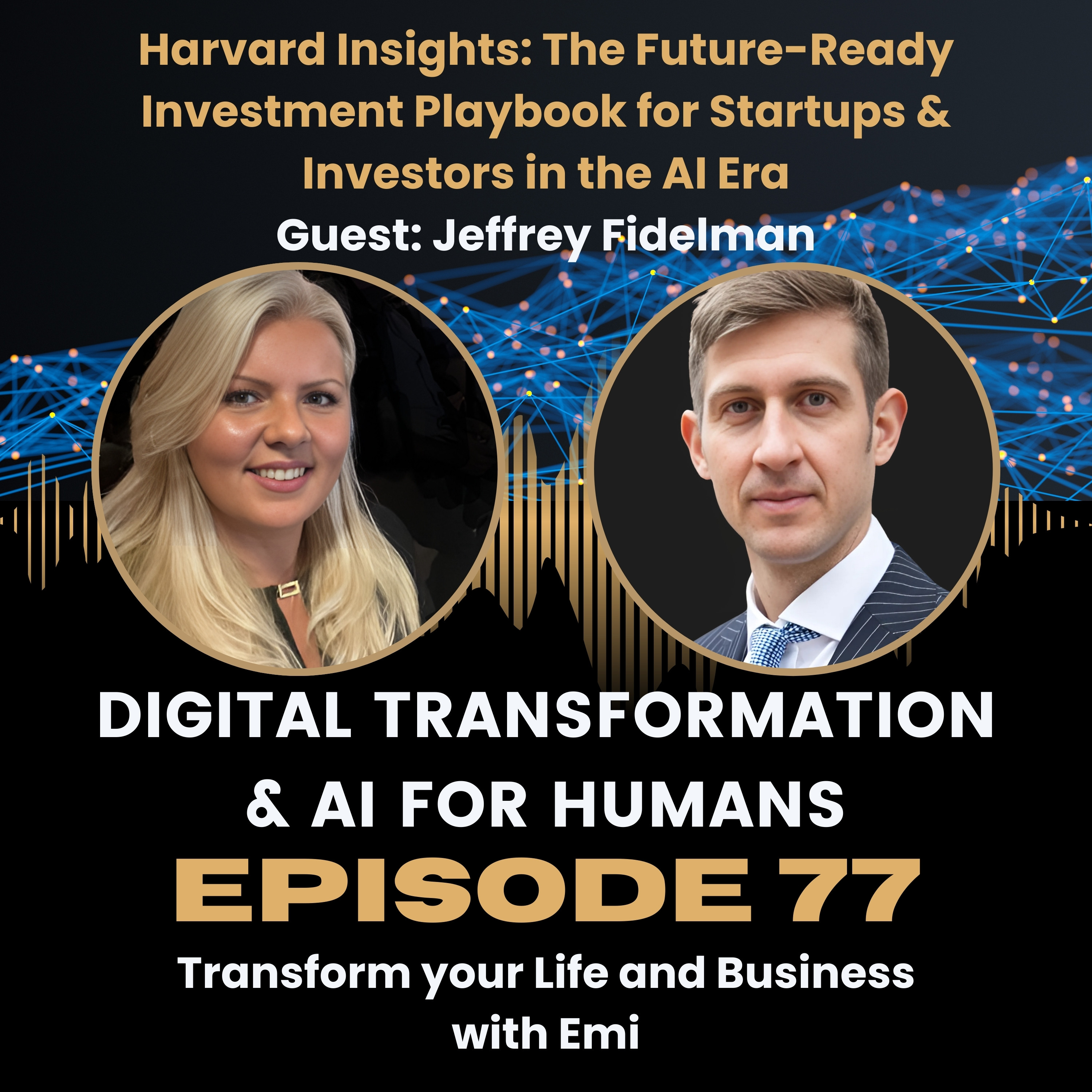 Digital Transformation and AI for Humans episode with Jeffrey Fidelman