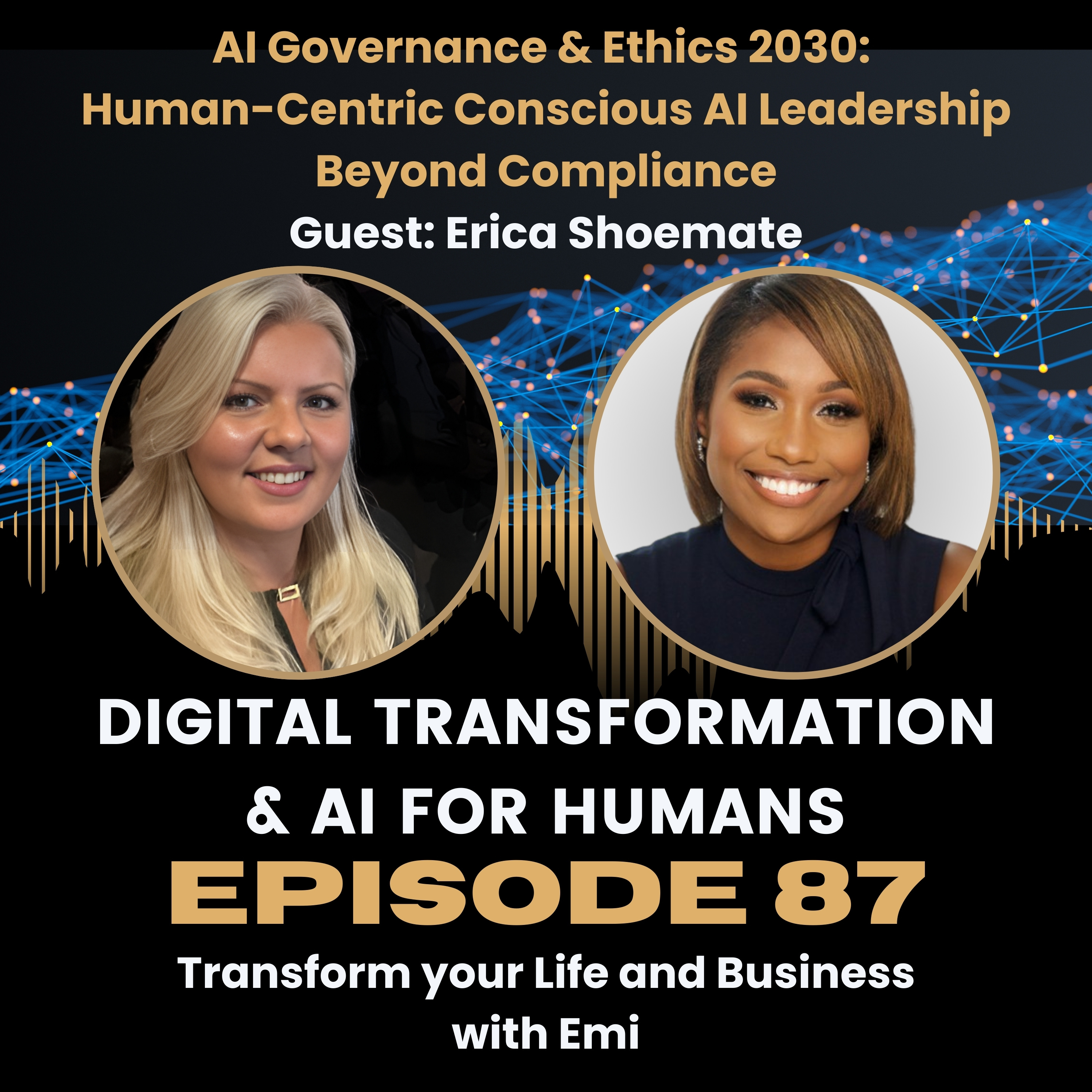 Digital Transformation and AI for Humans episode with Erica Shoemate