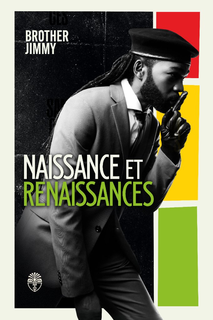 Naissance et Renaissances - Brother Jimmy - Yekri Éditions