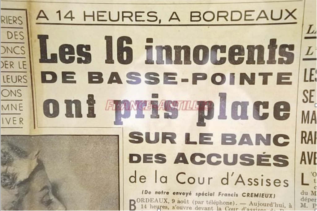 Une du journal France-Antilles : Les 16 innocents de Basse-Pointe ont pris place sur le banc des accusés