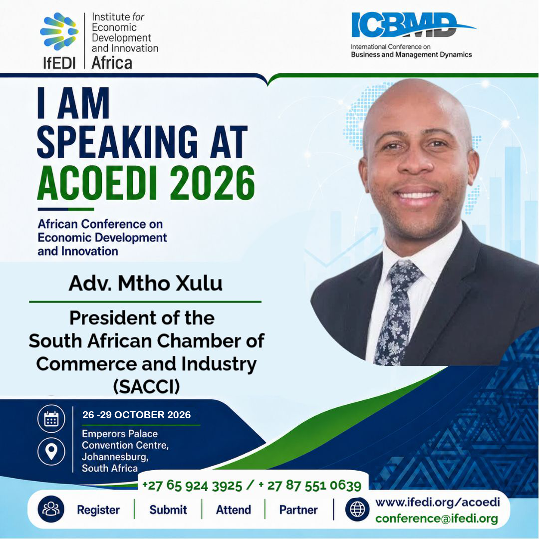 Adv. Mtho Xulu, President of the South African Chamber of Commerce and Industry (SACCI) of South African Chamber of Commerce and Industry (SACCI).