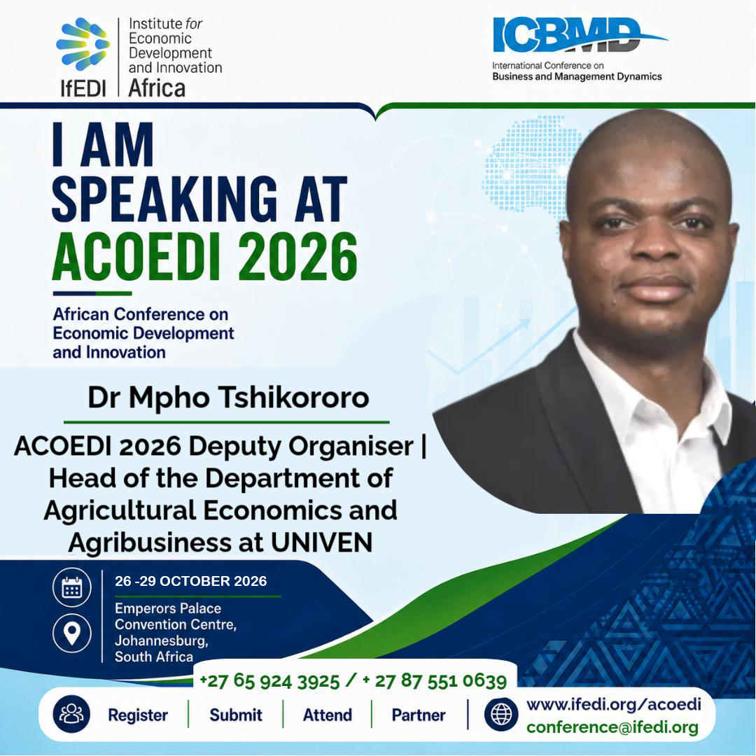 Dr Mpho Tshikororo, ACOEDI 2026 Deputy Organiser; Head of the Department of Agricultural Economics and Agribusiness, UNIVEN of University of Venda (UNIVEN).