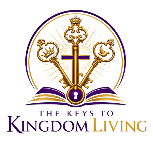 The Keys to Kingdom Living