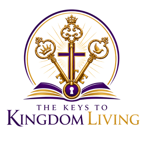 The Keys to Kingdom Living