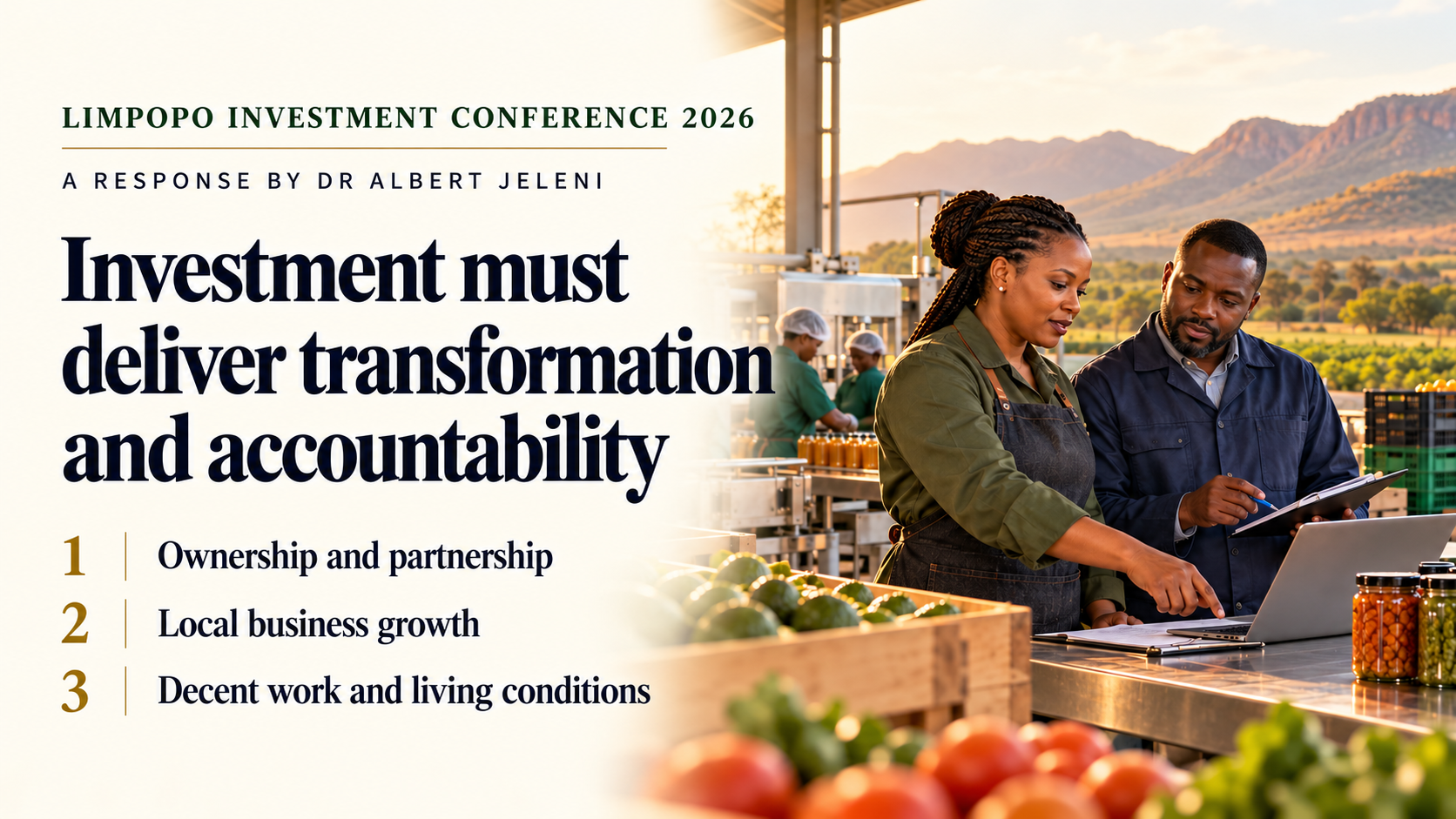 Limpopo Investment Conference 2026 must deliver transformation and accountability