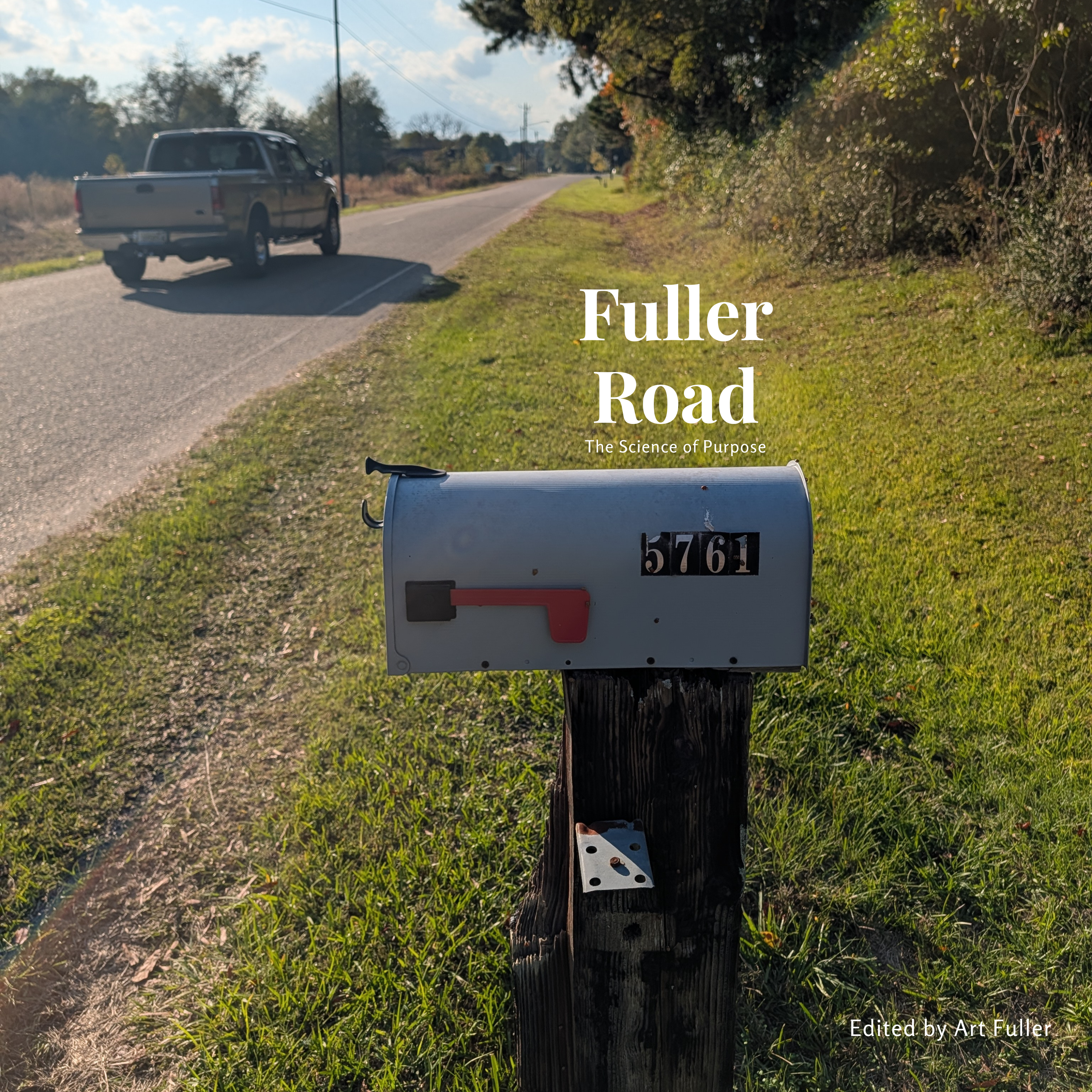 Fuller Road — The Science of Purpose