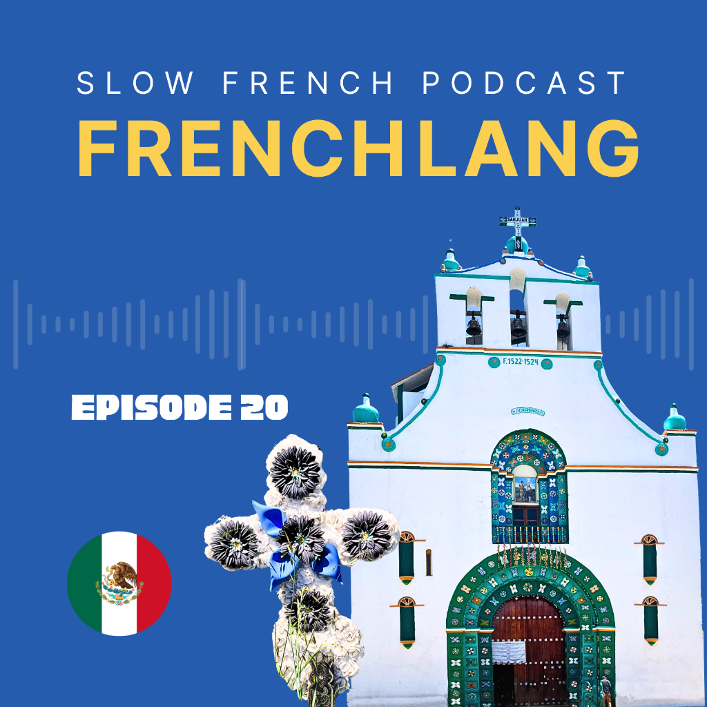 Chiapas : entre zapatistes et syncrétistes – FrenchLang Podcast niveau B1