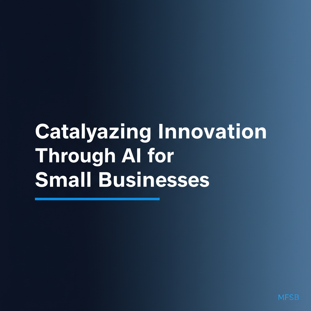 Catalyzing Innovation Through AI for Small Businesses framework