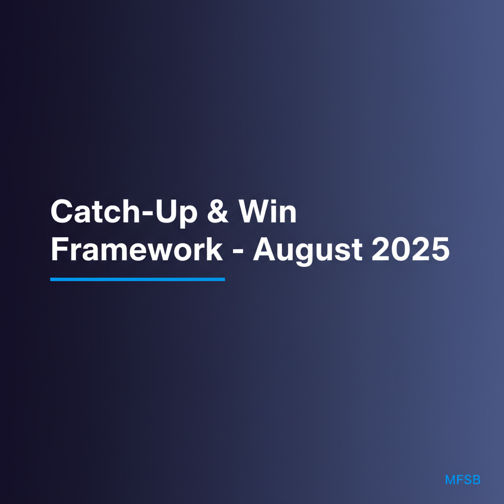 Catch-Up & Win Framework - August 2025