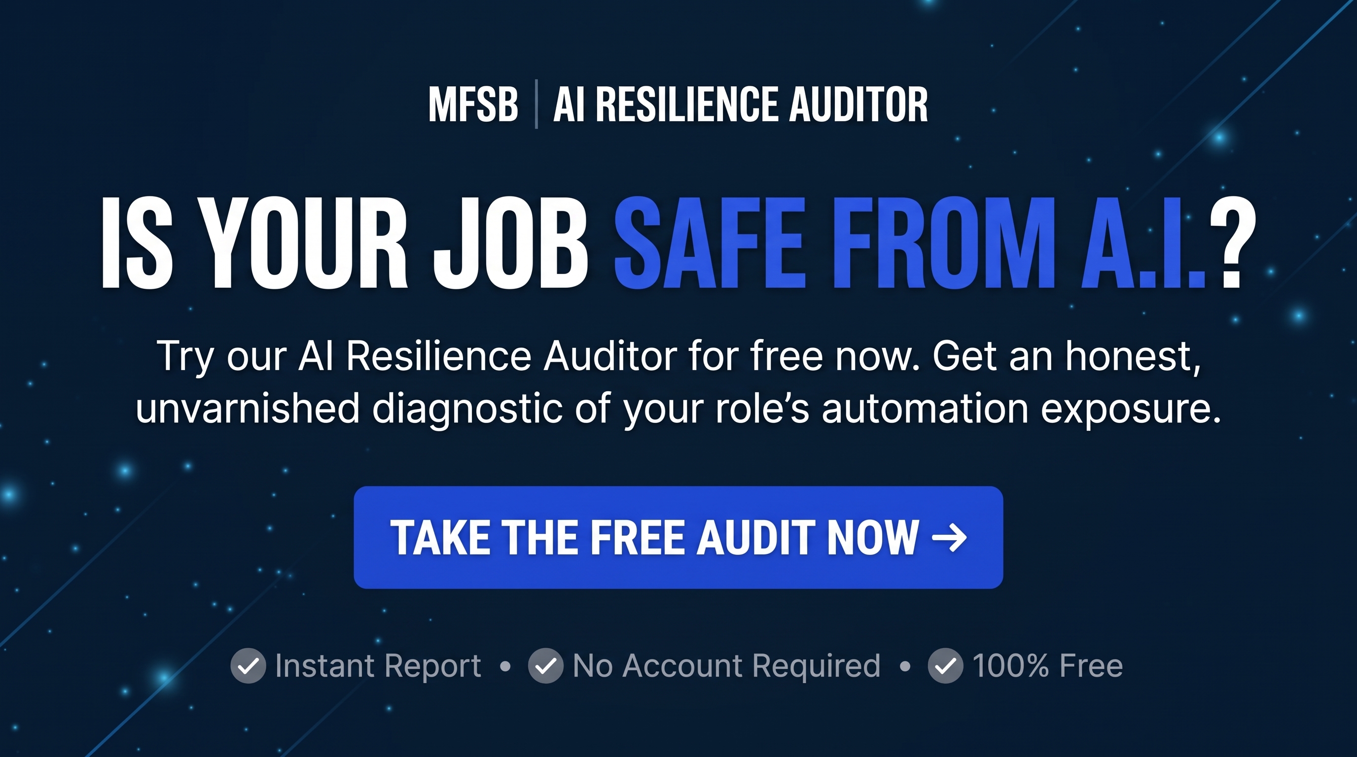 Is your job safe from A.I.? Take the free AI Resilience Audit.