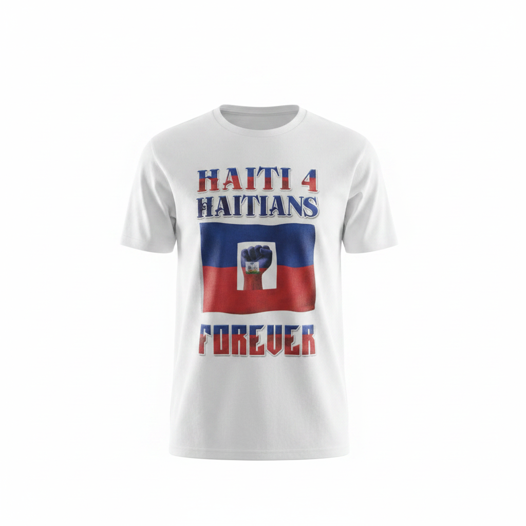 Haiti 4 Haitians Forever T-Shirt – White (Long)