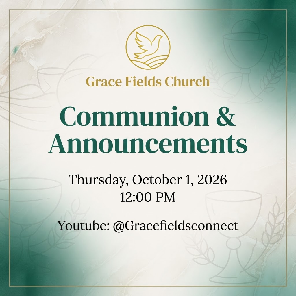 Communion & Announcements