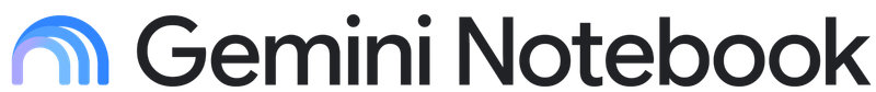 Gemini Notebook