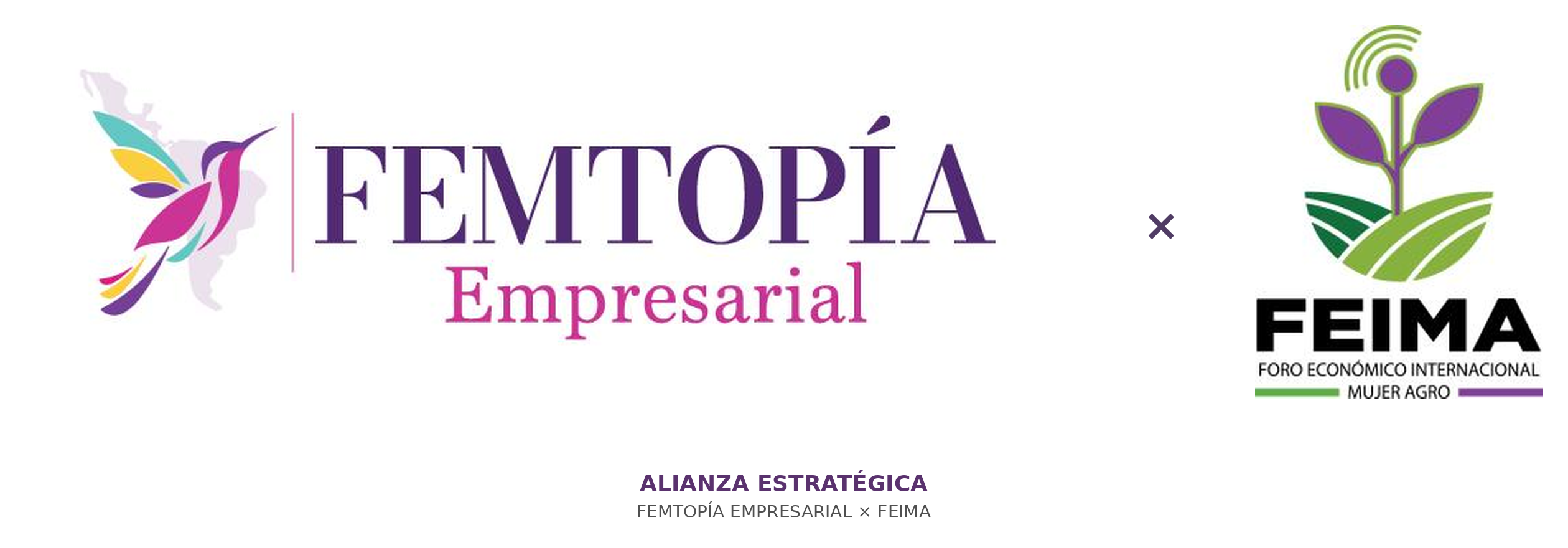Alianza Estratégica Femtopía Empresarial × FEIMA