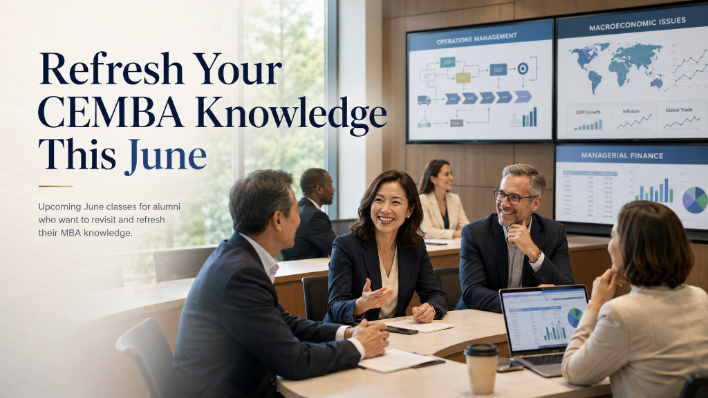 Refresh Your CEMBA Knowledge This June