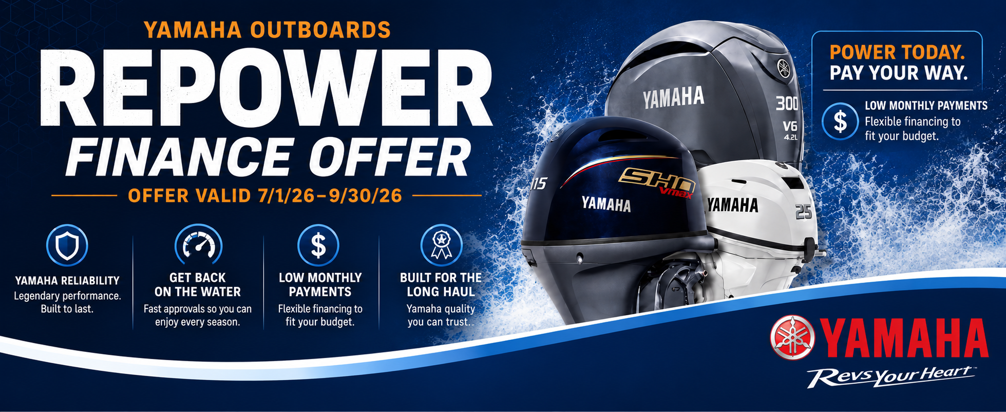 Yamaha Repower Finance Offer — valid 7/1/26–9/30/26. Call 251-476-2699.