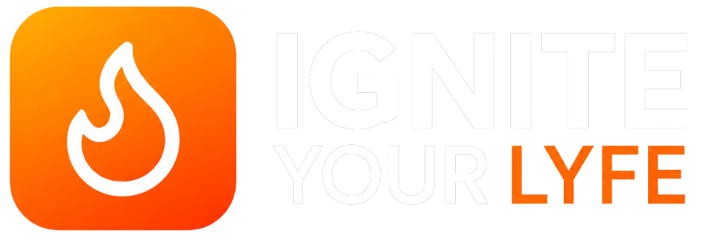 Ignite Your Lyfe