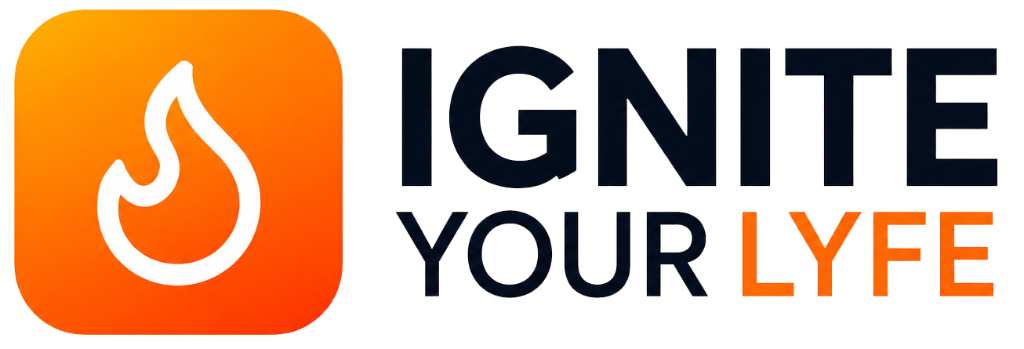 Ignite Your Lyfe