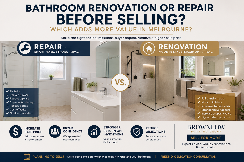Bathroom Renovation or Repair Before Selling? Which Adds More Value in Melbourne?