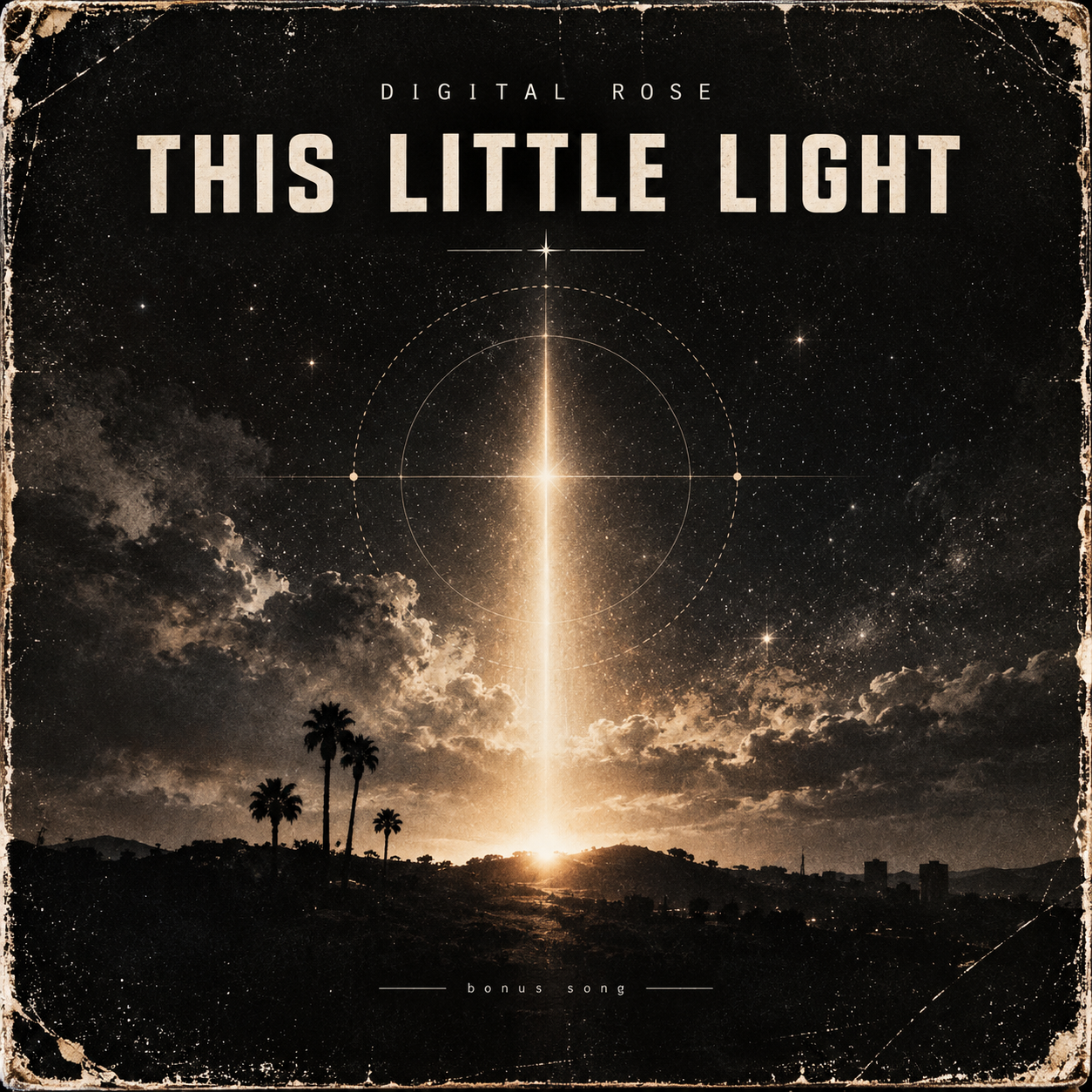 This Little Light — Digital Rose bonus song cover