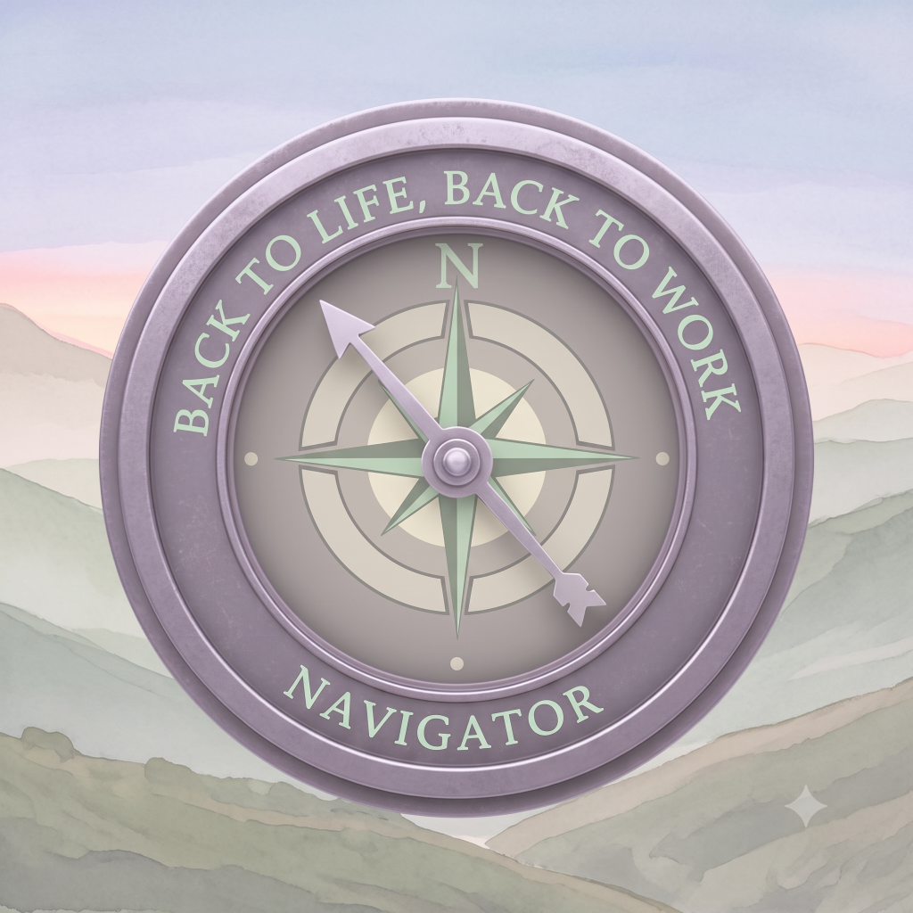 Back to Life, Back to Work Navigator