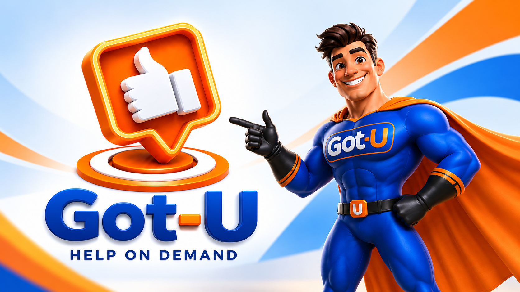 GOT U — Help On Demand superhero