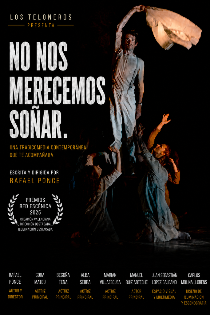 No nos merecemos soñar - Cartel