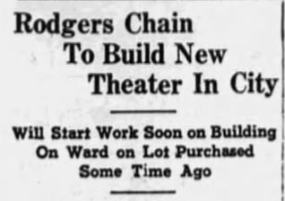 "Rodgers Chain To Build New Theater In City" — historic newspaper headline