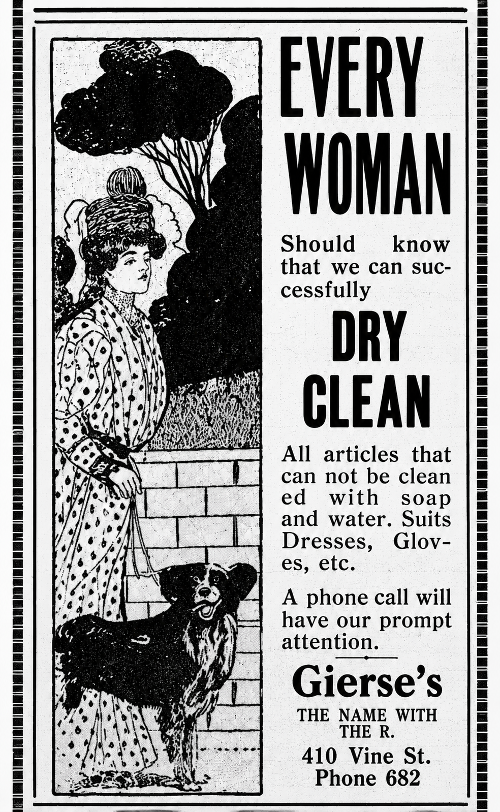 Newspaper advertisement with an engraved figure and a dog beside the text "Every Woman Should Know" for Gierse's dry cleaning, 410 Vine Street, phone 682.
