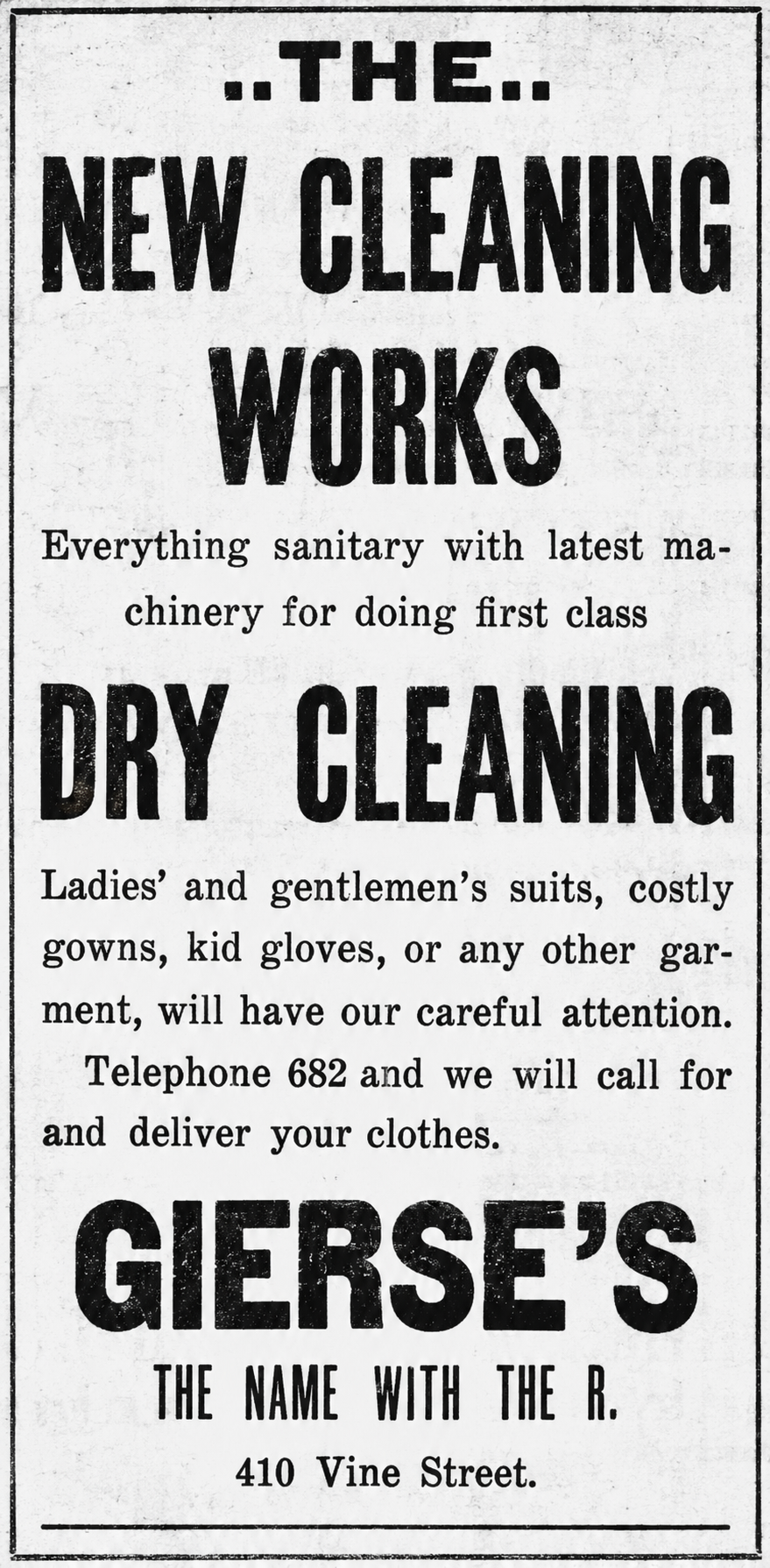 Gierse's advertisement for the New Cleaning Works at 410 Vine Street, with the slogan that gives this story its title.