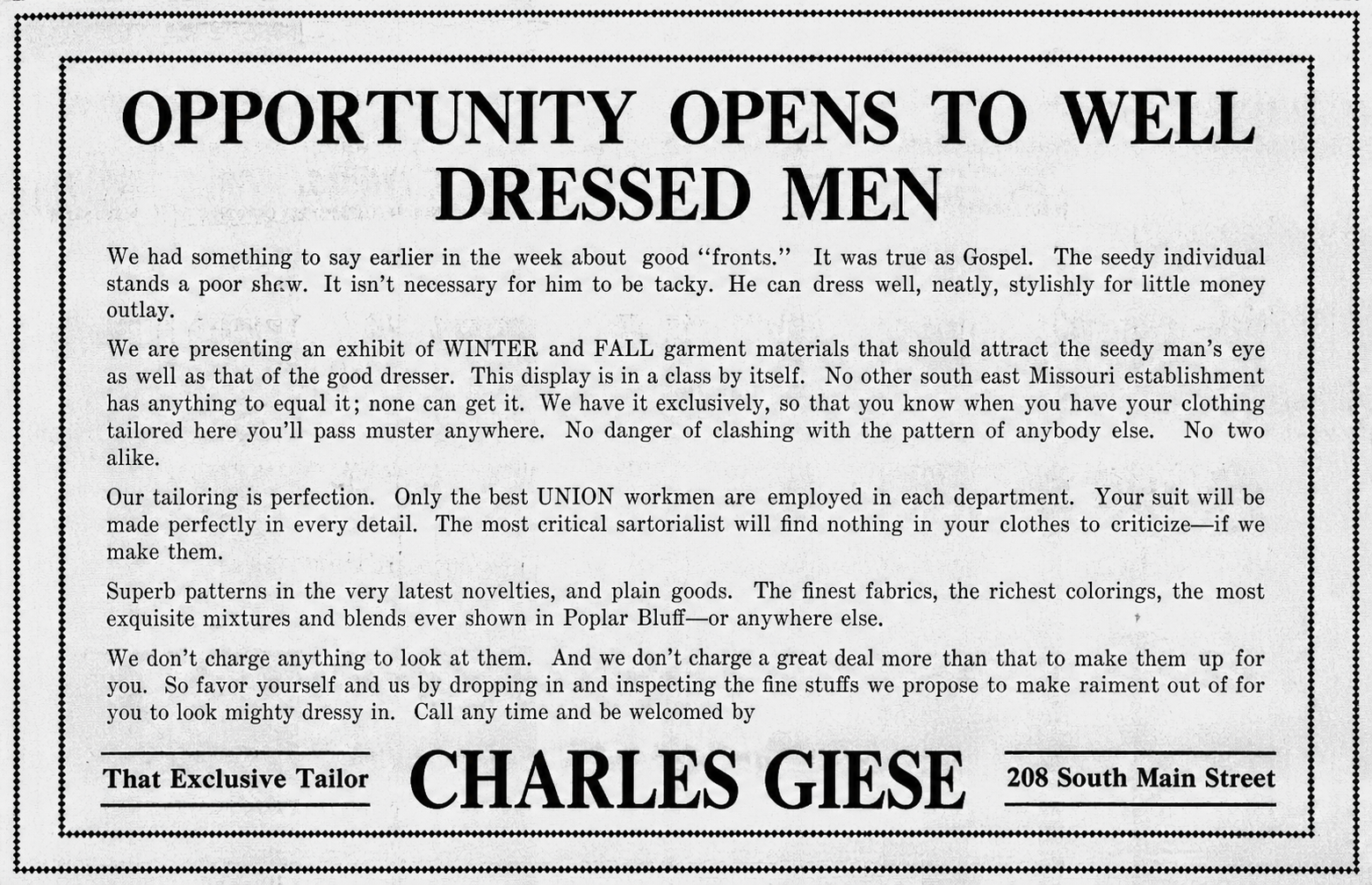 Newspaper advertisement headed "Opportunity Opens to Well Dressed Men" for Charles Giese, That Exclusive Tailor, 208 South Main Street.