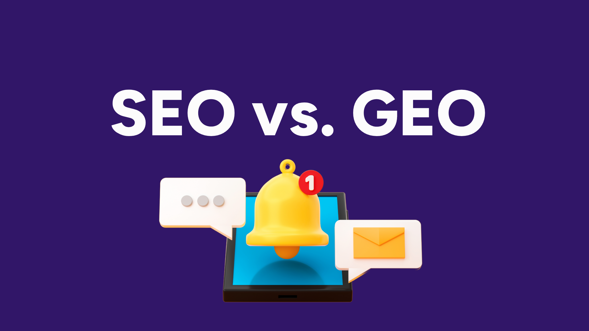 SEO vs. GEO: What's the Difference and Do You Need Both?