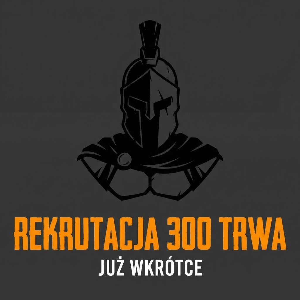 Rekrutacja 300 trwa