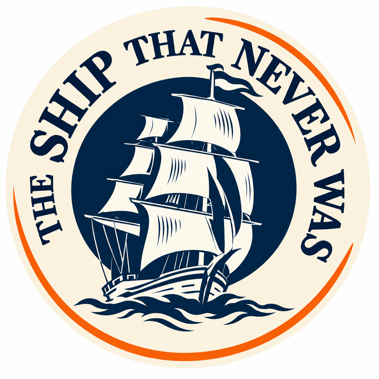 The Ship That Never Was