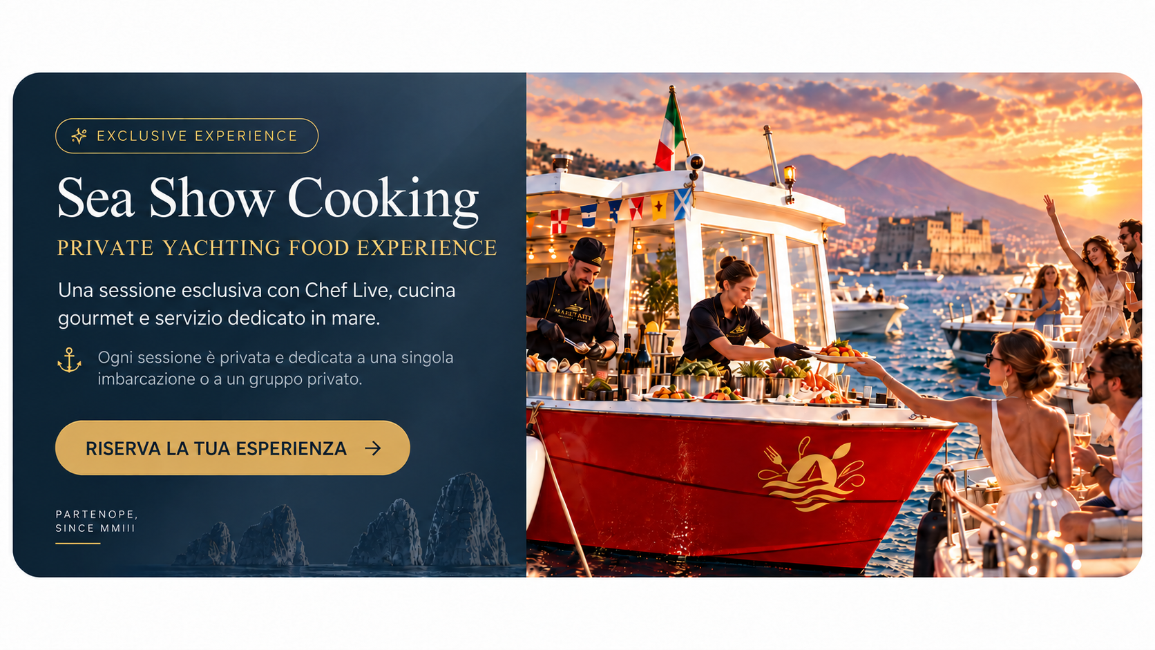 Sea Show Cooking — Chef Live in mare con barchino rosso e ospiti