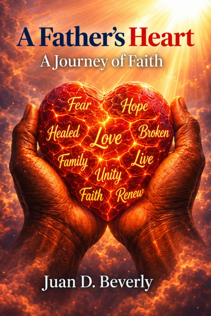 A Father's Heart: A Journey of Faith
