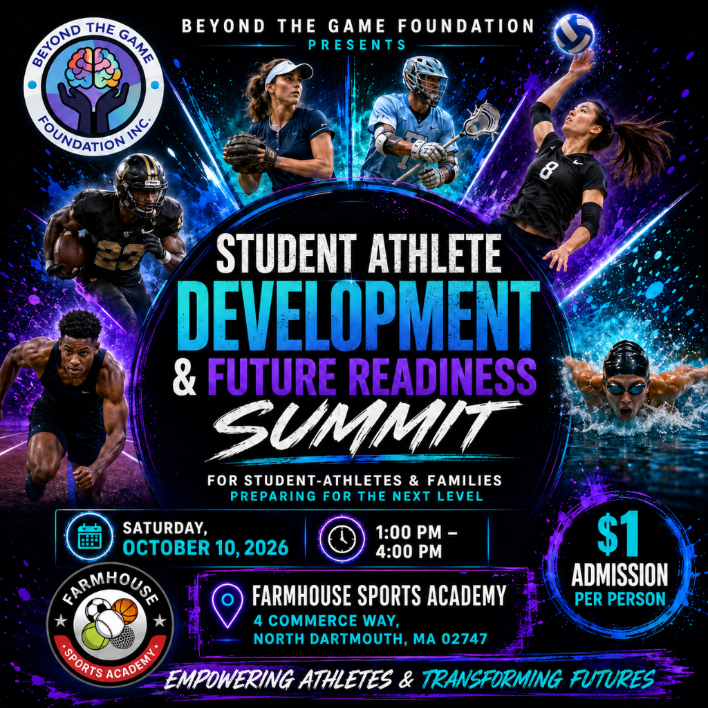Student Athlete Development & Future Readiness Summit — Saturday, October 10, 2026, 1:00 PM – 4:00 PM at Farmhouse Sports Academy, North Dartmouth, MA