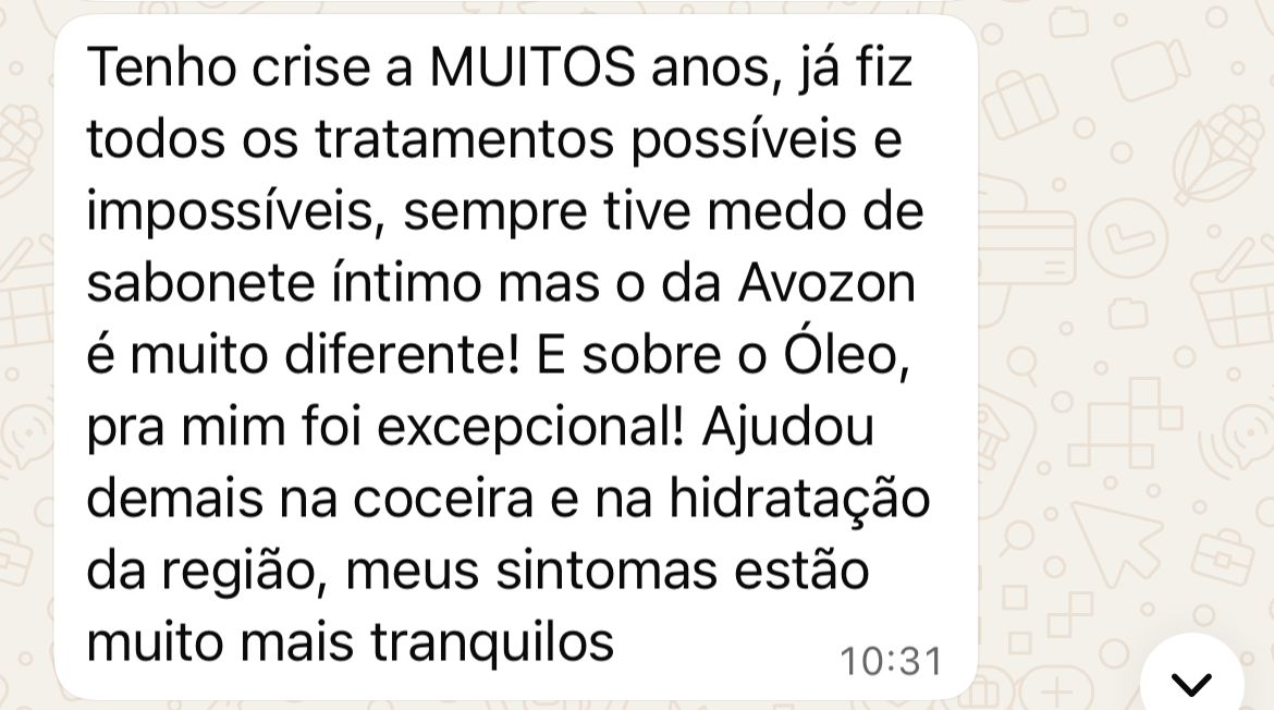 Relato real sobre alívio da coceira e hidratação da região íntima com o Óleo Avozon