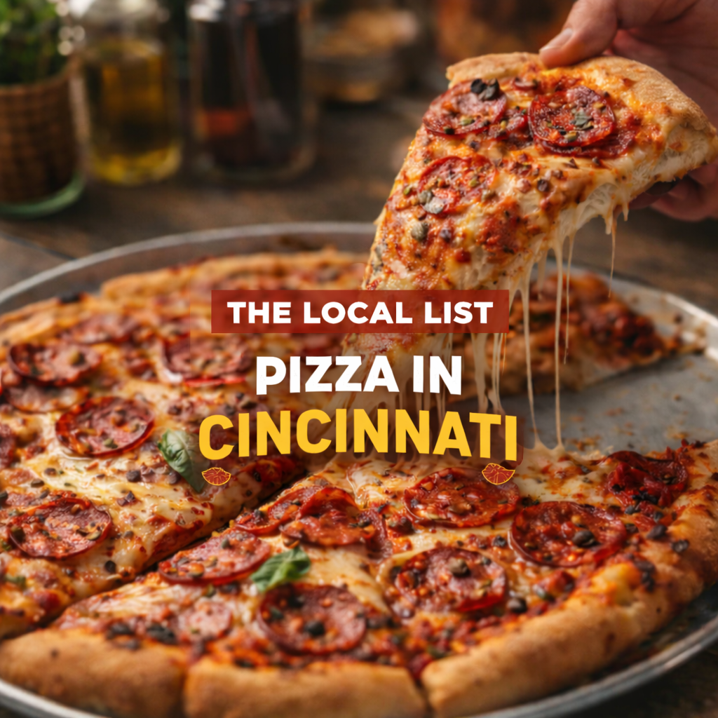 Best Pizza in Cincinnati (The Local List — 10 Spots Worth Knowing)