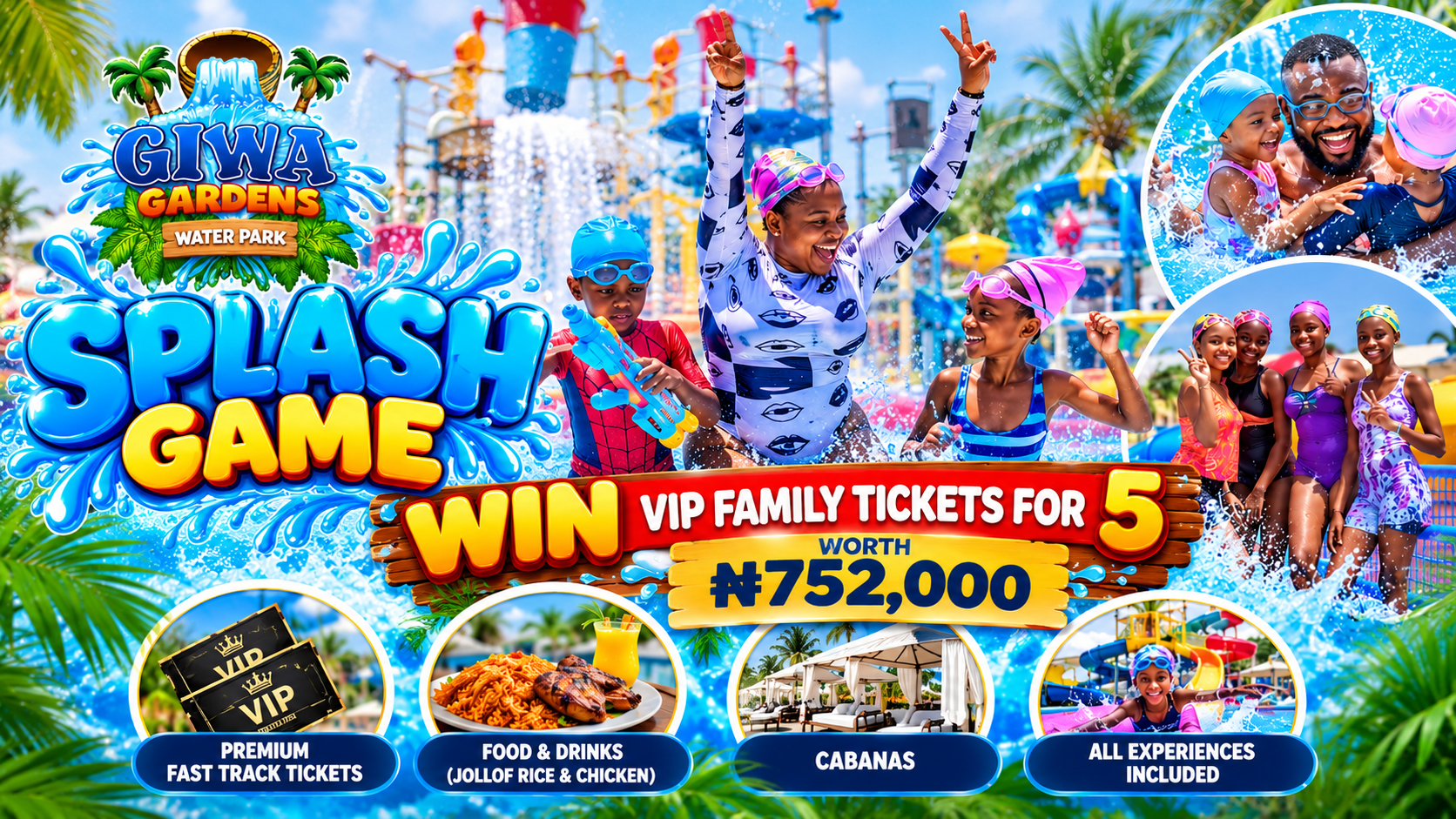 Win VIP family tickets for 5 worth ₦752,000 with Giwa Splash