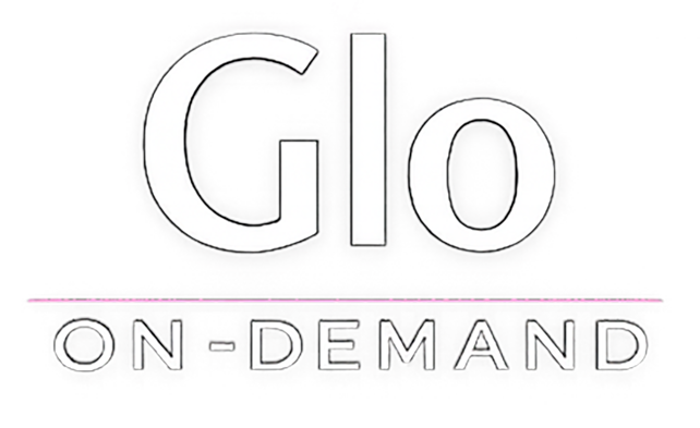 Glo On-Demand
