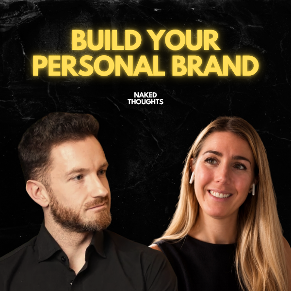 Personal Branding, Identity & Self-Belief: How to Build Trust, Overcome Self-Doubt and Show Up Authentically with Anna Bertoldini